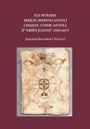Els notaris Miquel Hieroni Antol� i Miquel Cosme Antol�, d'