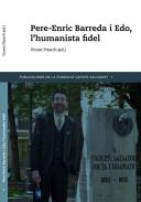 Pere-Enric Barreda i Edo, l'humanista fidel