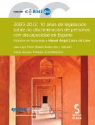 2003-2012: 10 a�os de legislaci�n sobre no discriminaci�n de personas con discapacidad en Espa�a