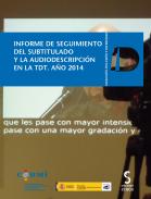Informe de seguimiento del subtitulado y la audiodescripci�n en la TDT