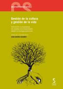Gesti�n de la cultura y gesti�n de la vida
