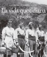 La vida quotidiana a pag�s