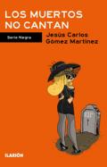 Los muertos no cantan