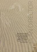 Plan director para la conservaci�n y puesta en valor del Conjunto Arqueol�gico de La R�bita y La Fonteta, Dunas de Guardamar del Segura (Alicante)