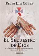 El secuestro de Dios