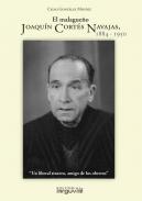 El malague�o Joaqu�n Cort�s Navajas 1884-1950