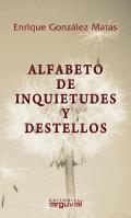 Alfabeto de inquietudes y destellos