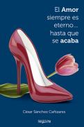 El amor siempre es eterno-- hasta que se acaba