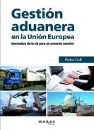 Gesti�n aduanera en la Uni�n Europea