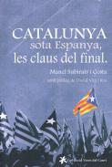 Catalunya sota Espanya, les claus del final