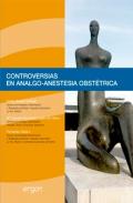 Controversias en analgo-anestesia obst�trica