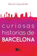 Curiosas historias de Barcelona