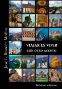 Viajar es vivir