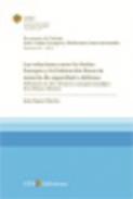 Las relaciones entre la Uni�n Europea y la Federaci�n Rusa en materia de seguridad y defensa
