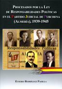Procesados por la ley de responsabilidades pol�ticas en el partido judicial de Purchena (ALmer�a), 1939-1945