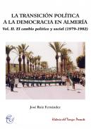 La transici�n pol�tica a la democracia en Almer�a, 2