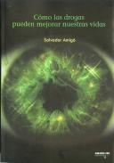 Como las drogas pueden mejorar nuestras vidas