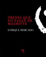 Trenes que no pasan de Magritte