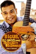 Sicus, 20 anys amb sabor de rumba