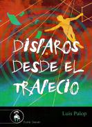 Disparos desde el trapecio