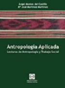 Antropolog�a aplicada, lecturas de antropolog�a y trabajo social 