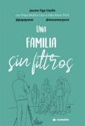 Una familia sin filtros
