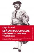 Se�oritos chulos, fen�menos, gitanos y flamencos