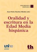 Oralidad y escritura en la Edad Media hisp�nica