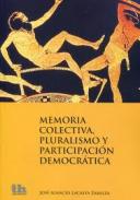 Memoria colectiva, pluralismo y participaci�n democr�tica