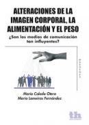 Alteraciones de la imagen corporal, la alimentaci�n y el peso.