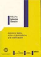 Jueces y leyes, entre el absolutismo y la codificaci�n 