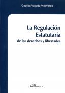 La regulaci�n estatutaria de los derechos y libertades