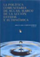 La pol�tica comunitaria de aguas 