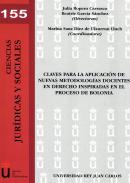 Claves para la aplicaci�n de nuevas metodolog�as docentes en derecho inspiradas en el Proceso de Bolonia