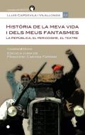 Hist�ria de la meva vida i dels meus fantasmes