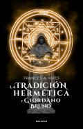 La tradici�n herm�tica y Giordano Bruno