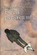 Ese d�a piensa en m�