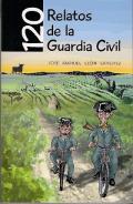 120 Relatos de la Guardia civil