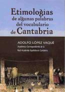 Etimolog�as de algunas palabras del vocabulario de cantabria