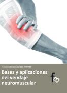Bases y aplicaciones del vendaje neuromuscular