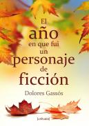 El a�o en que fui un personaje de ficci�n