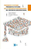 Presente y futuro de la docencia universitaria