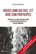Digues amb qui vas, i et dir� com participes
