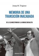 Memoria de una transici�n inacabada
