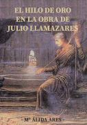 El hilo de oro en la obra de Julio Llamazares