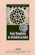 Gu�a templaria de Guadalajara