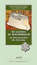 El castillo de Malsobaco en Paracuellos del Jarama