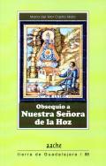 Obsequio a Nuestra Se�ora de la Hoz