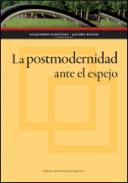 La postmodernidad ante el espejo