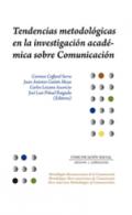 Tendencias metodol�gicas en la investigaci�n acad�mica sobre comunicaci�n